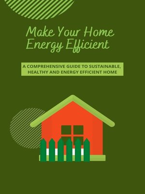 Make Your Home Energy Efficient - ebook